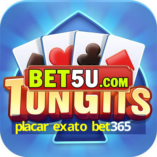 placar exato bet365